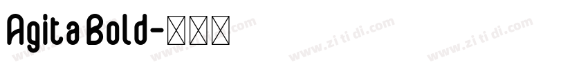 Agita Bold字体转换